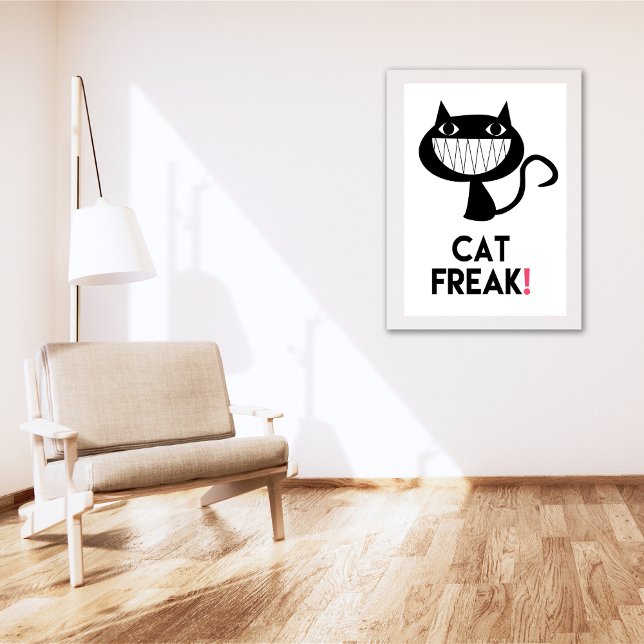 Cat Freak! Fun Poster (Creator Uploaded)
