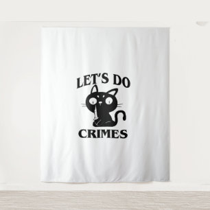 Cat Funny Let's Do Crimes Halloween For Women Men Tapestry