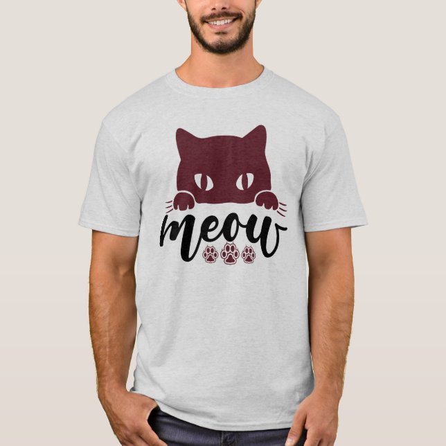 Cat Funny Quotes T-Shirt (Front)