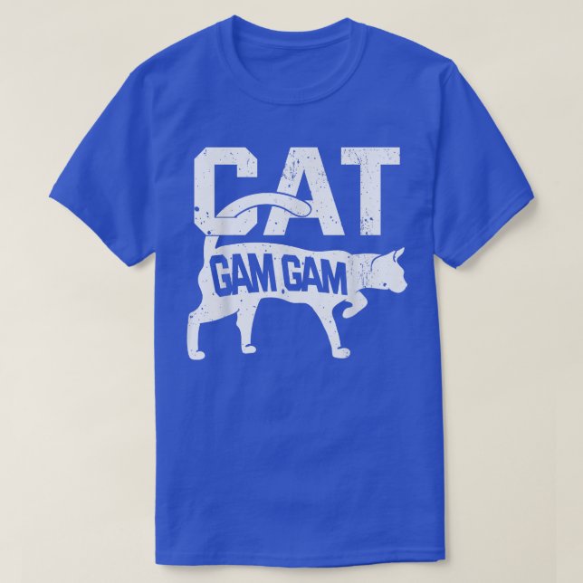 Cat Gam Gam Kitten Pet Owner Meow Mother's Day  T-Shirt (Design Front)
