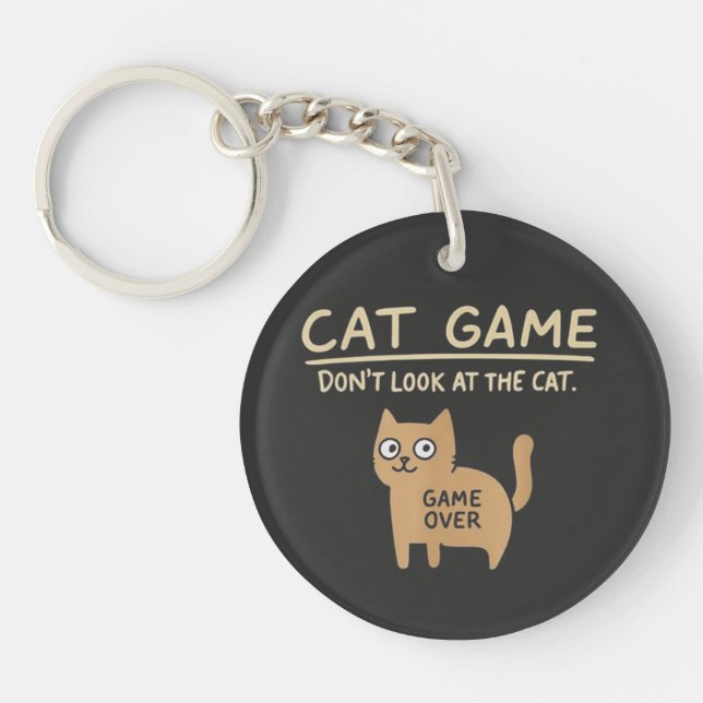 cat game dont look at the cat game over key ring (Front)