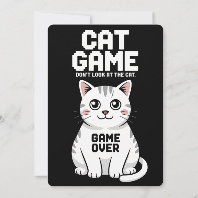 Cat Game Don't Look At The Cat Over Funny Invitation (Front)