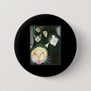 Cat Gang Meme Funny Chaotic Cats Unhinged Feline H 6 Cm Round Badge
