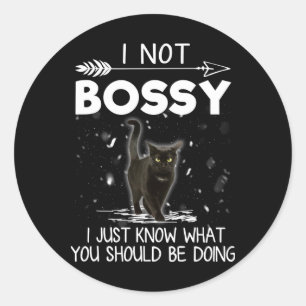 Cat Gift   I Not Bossy Gift Cat Lover Classic Round Sticker