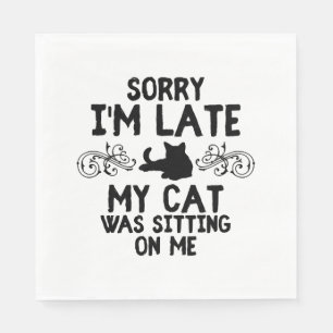 Cat gift unpunctual cat lover napkin