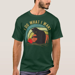 cat gifts for cat lovers 2022, funny I do what I w T-Shirt