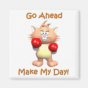 Cat - Go Ahead Make My Day Magnet