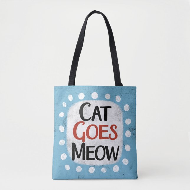 Cat Goes Meow Tote Bag (Front)