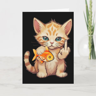 Cat Goldfish Finger F U It's My Fish Funny Fishing Card