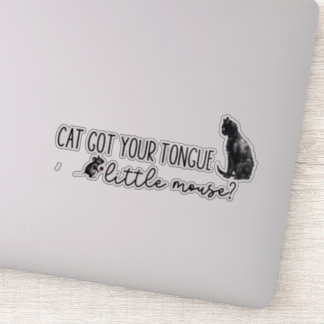 Cat got your tongue little mouse,haunting adeline