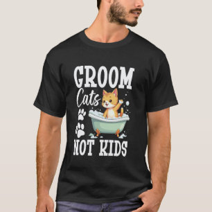 Cat Grooming Kitten Stylist Cat Washing Pet Groome T-Shirt