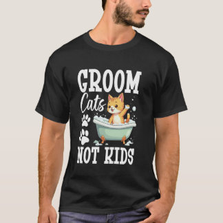 Cat Grooming Kitten Stylist Cat Washing Pet Groome T-Shirt