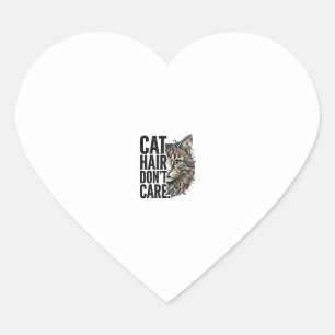Cat Hair Don’t Care Vintage Engraving Cat Shirt De Heart Sticker