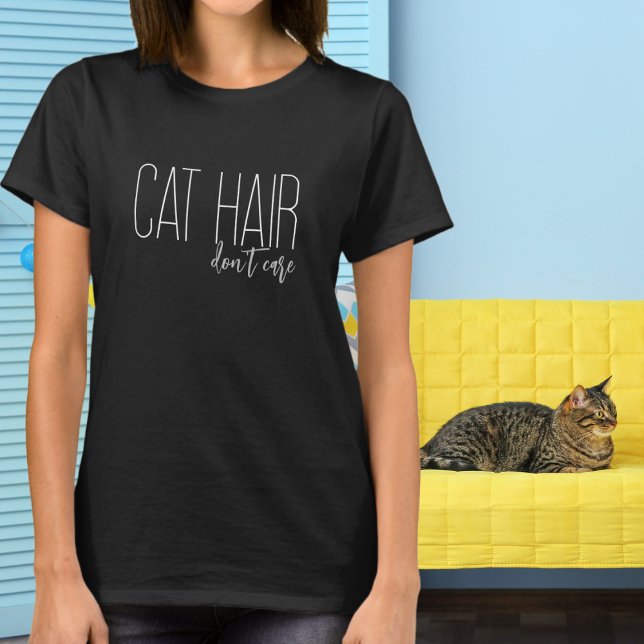 Cat Hair Don't Care Dog Lover T-Shirt (Creator Uploaded)