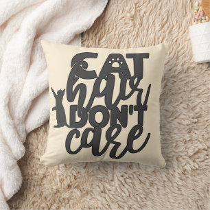 Cat Hair Don't Care Kitty Cushion