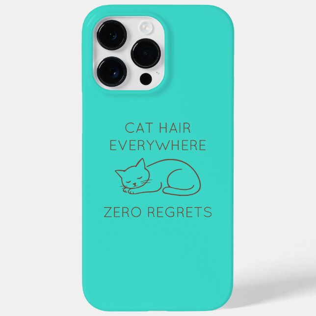 Cat hair zero regrets Case-Mate iPhone case (Back)
