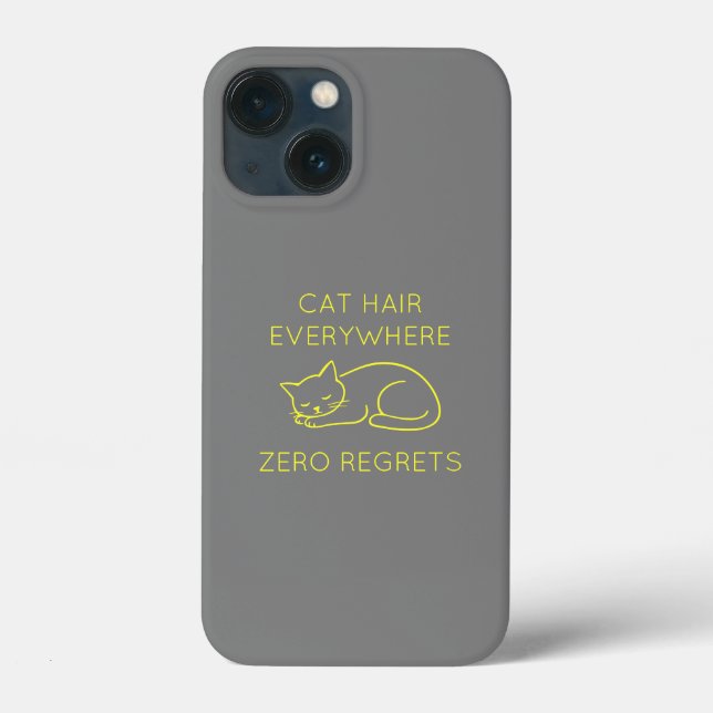 Cat hair zero regrets Case-Mate iPhone case (Back)