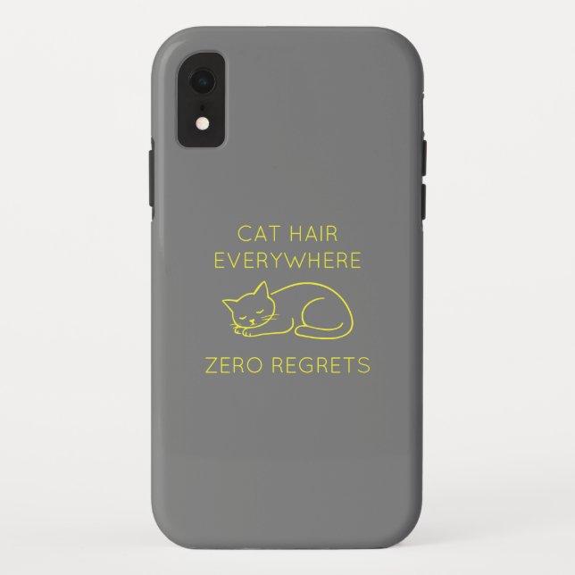 Cat hair zero regrets Case-Mate iPhone case (Back)