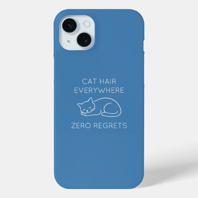 Cat hair zero regrets Case-Mate iPhone case (Back)