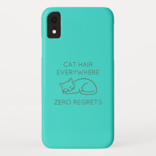 Cat hair zero regrets iPhone XR case