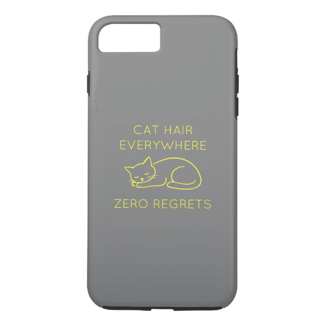Cat hair zero regrets Case-Mate iPhone case (Back)