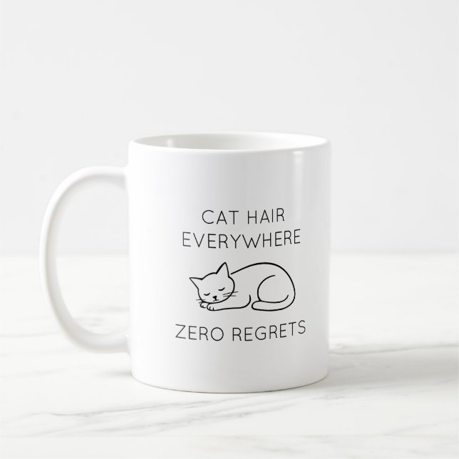 Cat hair zero regrets coffee mug (Left)