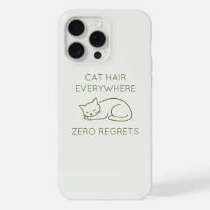 Cat hair zero regrets iPhone 15 pro max case