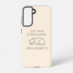 Cat hair zero regrets samsung galaxy case