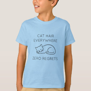 Cat hair zero regrets T-Shirt