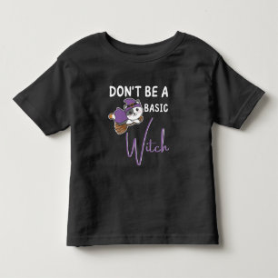 Cat Halloween Witch Witches Don't Be A Basic Witch Toddler T-Shirt