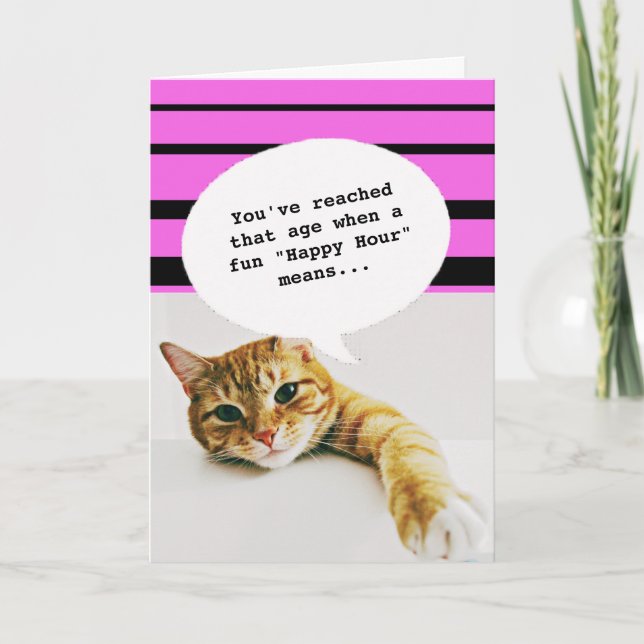 Cat Happy Hour Getting Old Funny Birthday Card (Front)