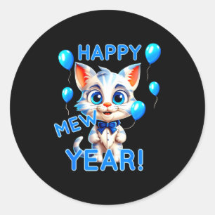 Cat Happy New Year Mew Year Funny New Years Party Classic Round Sticker