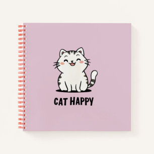 CAT HAPPY NOTEBOOK