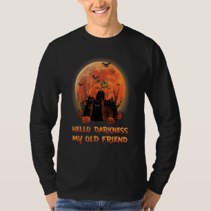 Cat Hello Darkness My Old Friends Black Cat T-Shirt