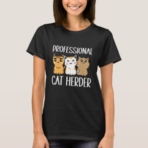 Cat Herding Champion Professional Cat Herder 1 T-Shirt