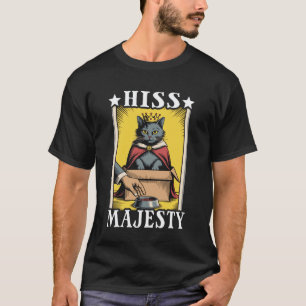 Cat Hiss Majesty Cat In Box Lover Funny Cat T-Shirt