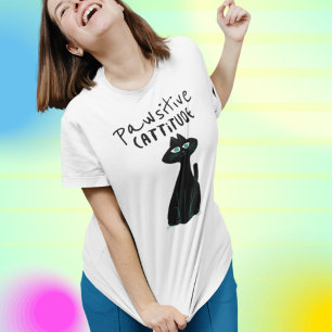 Cat Humour Pun Pawsitive Cattitude Quote T-Shirt