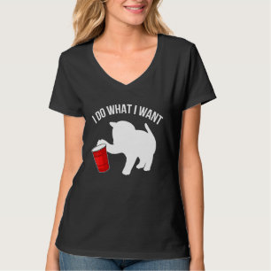 Cat I Do What I Want Makes What You Will Stur T-Shirt