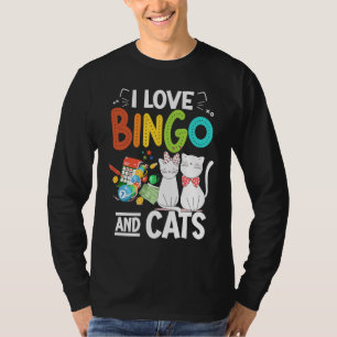 Cat  I Love Bingo And Cats Gambling Bingo Player B T-Shirt