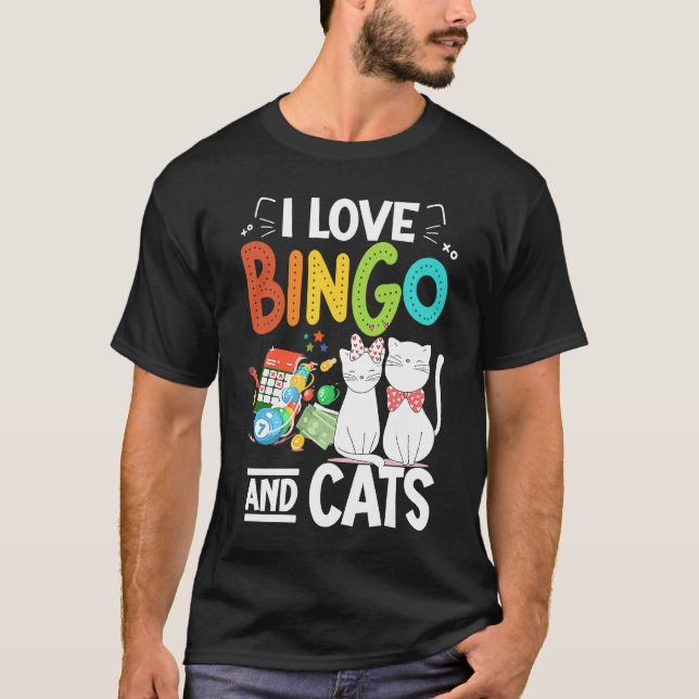Cat  I Love Bingo And Cats Gambling Bingo Player B T-Shirt (Front)