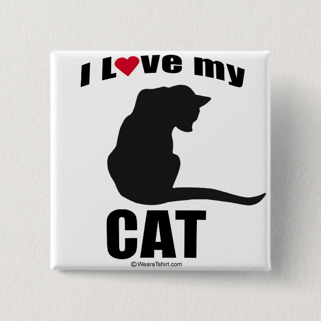 CAT - "I LOVE MY CAT" 15 CM SQUARE BADGE (Front)