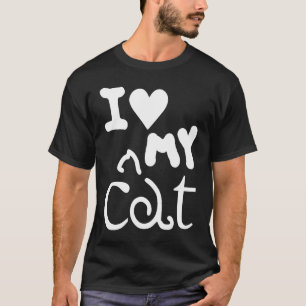 Cat   I Love My Cat 1 T-Shirt