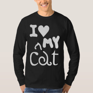 Cat I Love My Cat 1 T-Shirt