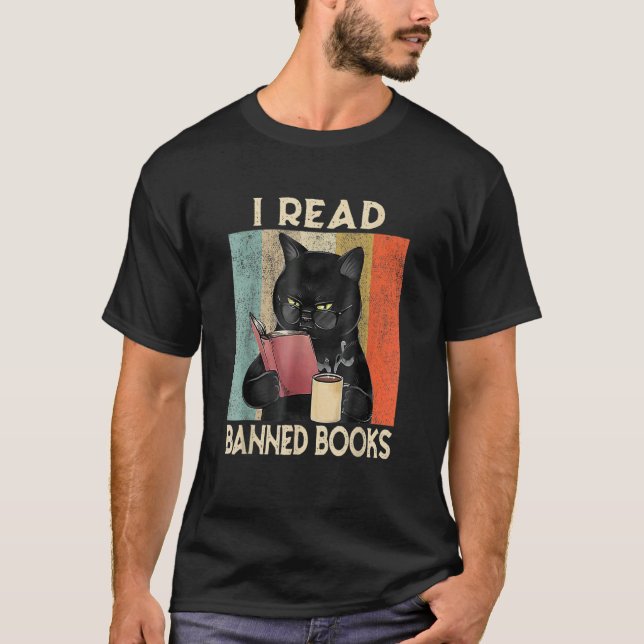 Cat I Read Banned Books  Bookworms Reading Book 4 T-Shirt (Front)