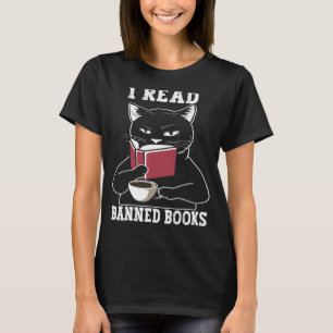 Cat I Read Banned Books  Bookworms Reading Book Co T-Shirt