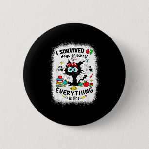 Cat I Survived 67 Days Of School Teachers Students 6 Cm Round Badge