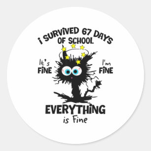 Cat I Survived 67 Days Of School Teachers Students Classic Round Sticker