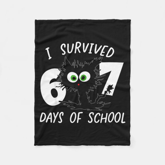 Cat I Survived 67 Days Of School Teachers Students Fleece Blanket (Front)