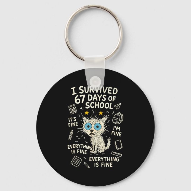Cat I Survived 67 Days Of School Teachers Students Key Ring (Front)