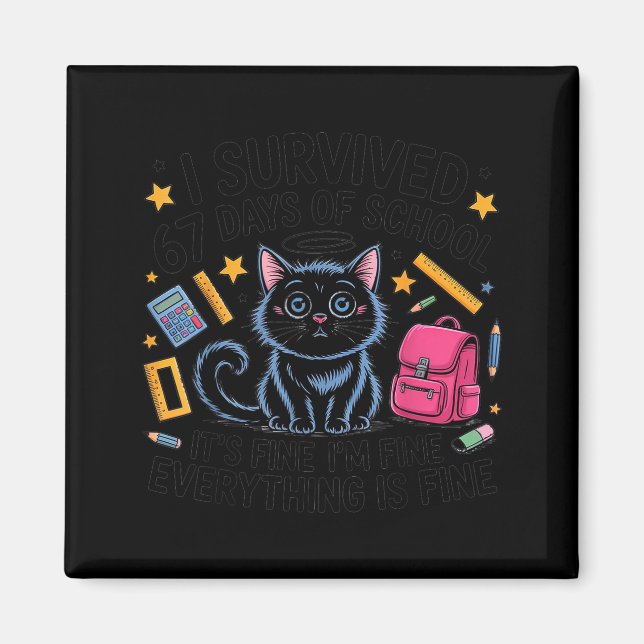Cat I Survived 67 Days Of School Teachers Students Magnet (Front)